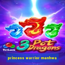 princess warrior manhwa